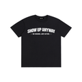 Show Up Anyway Pure Cotton T-Shirt